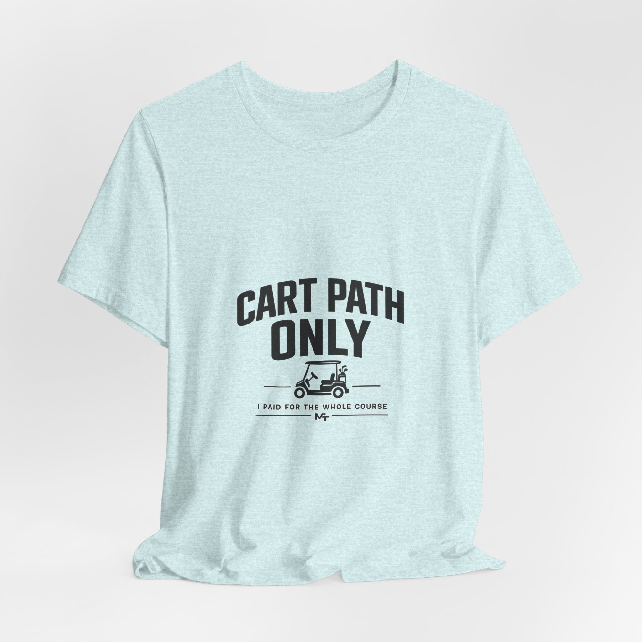 Cart Path Only Short Sleeve Tee