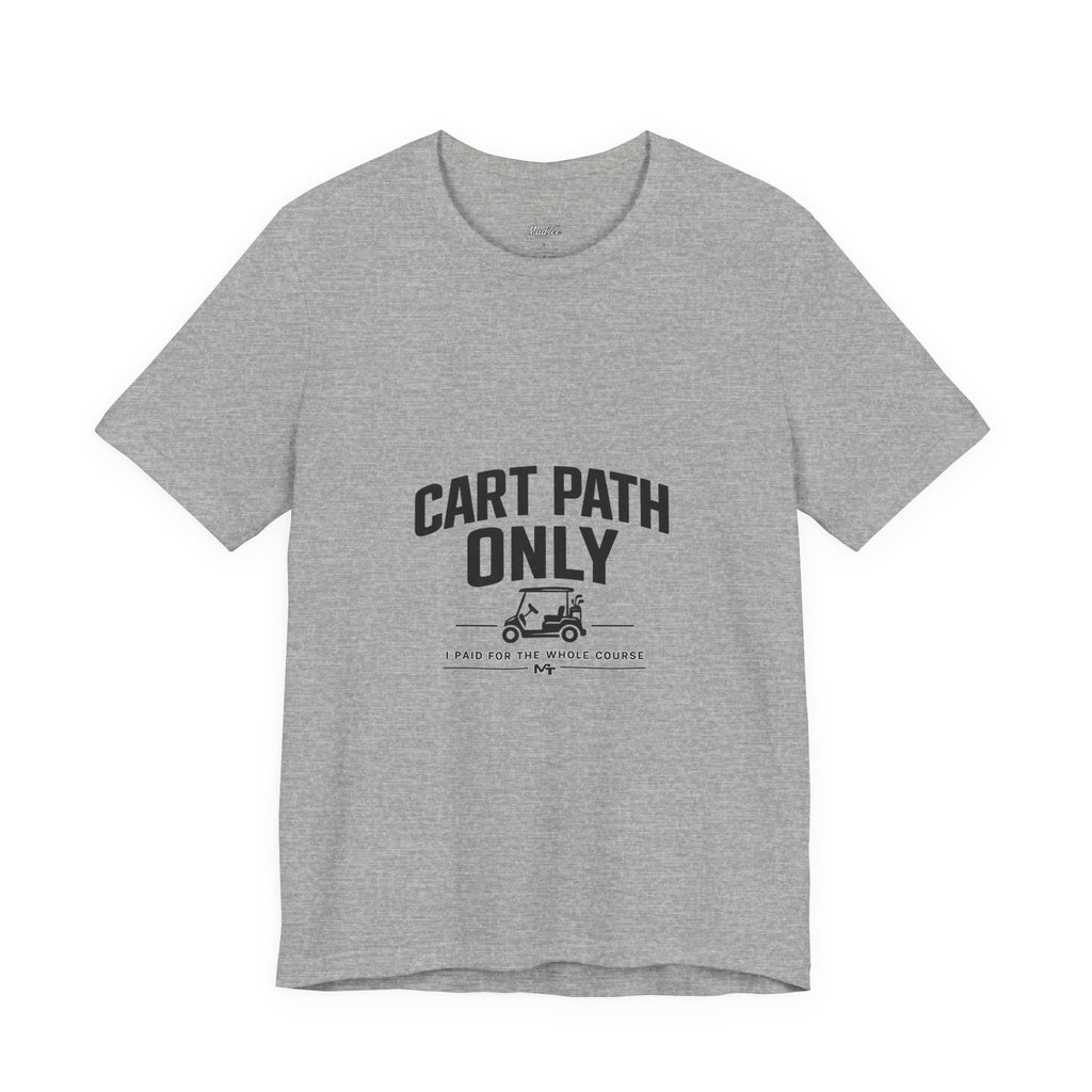 Cart Path Only Short Sleeve Tee