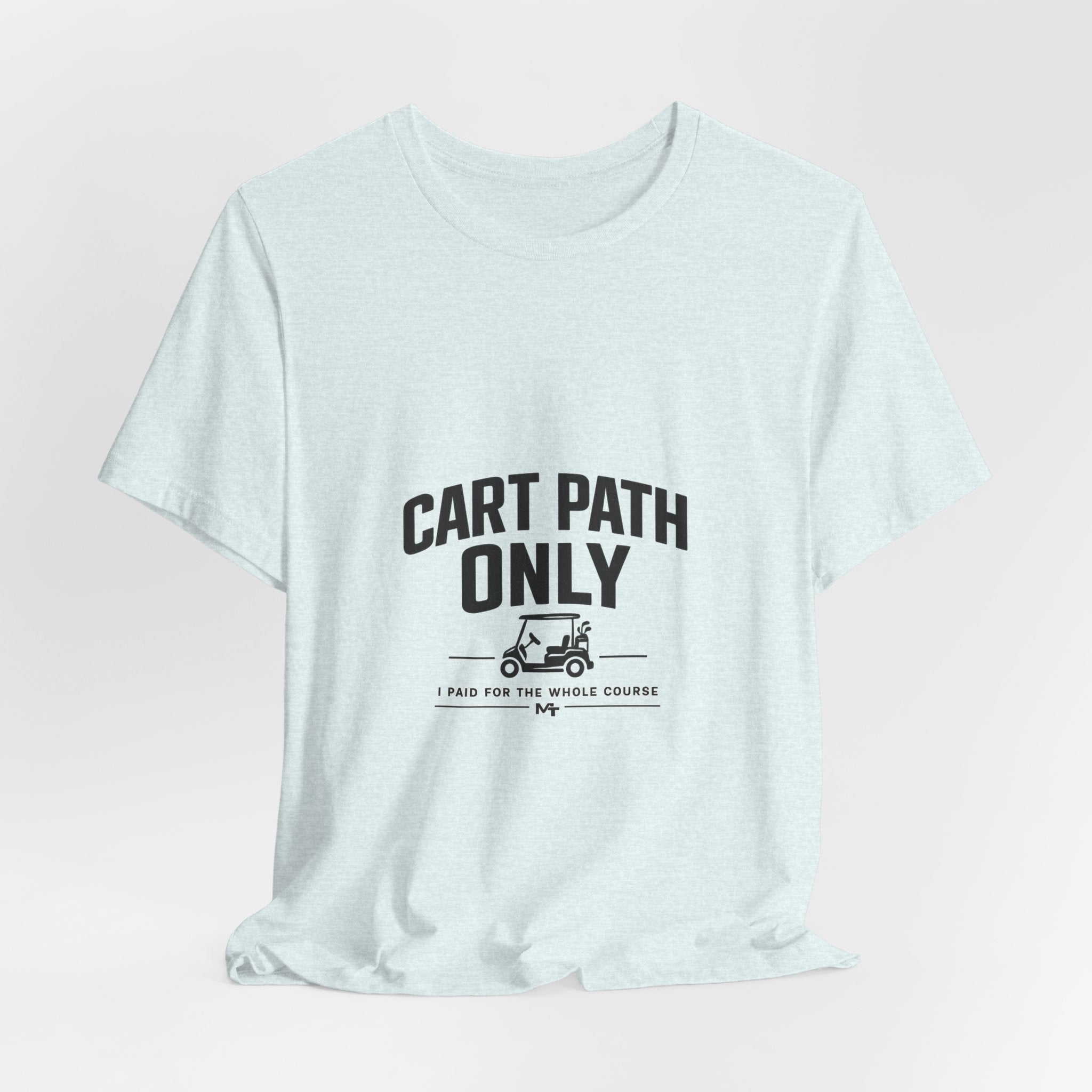 Cart Path Only Short Sleeve Tee