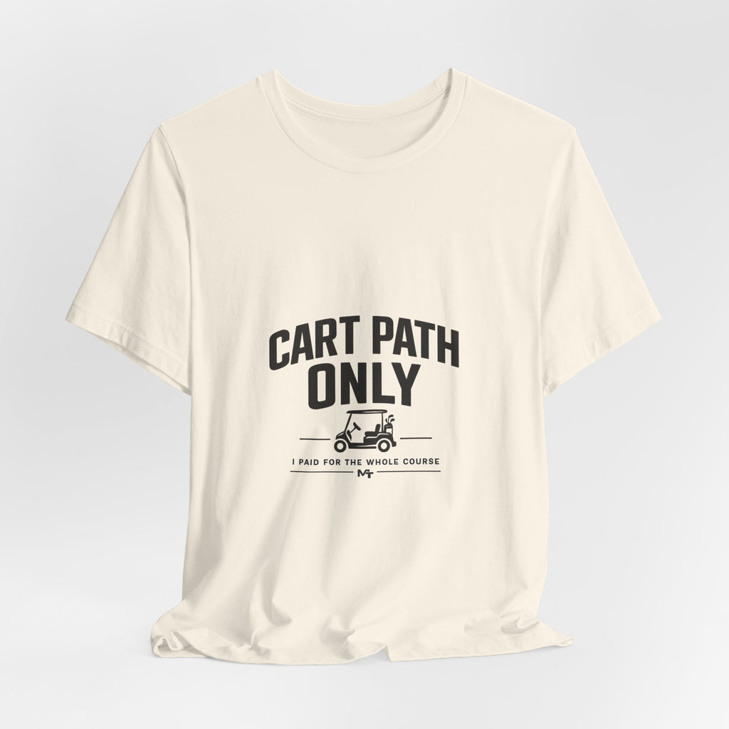 Cart Path Only Short Sleeve Tee