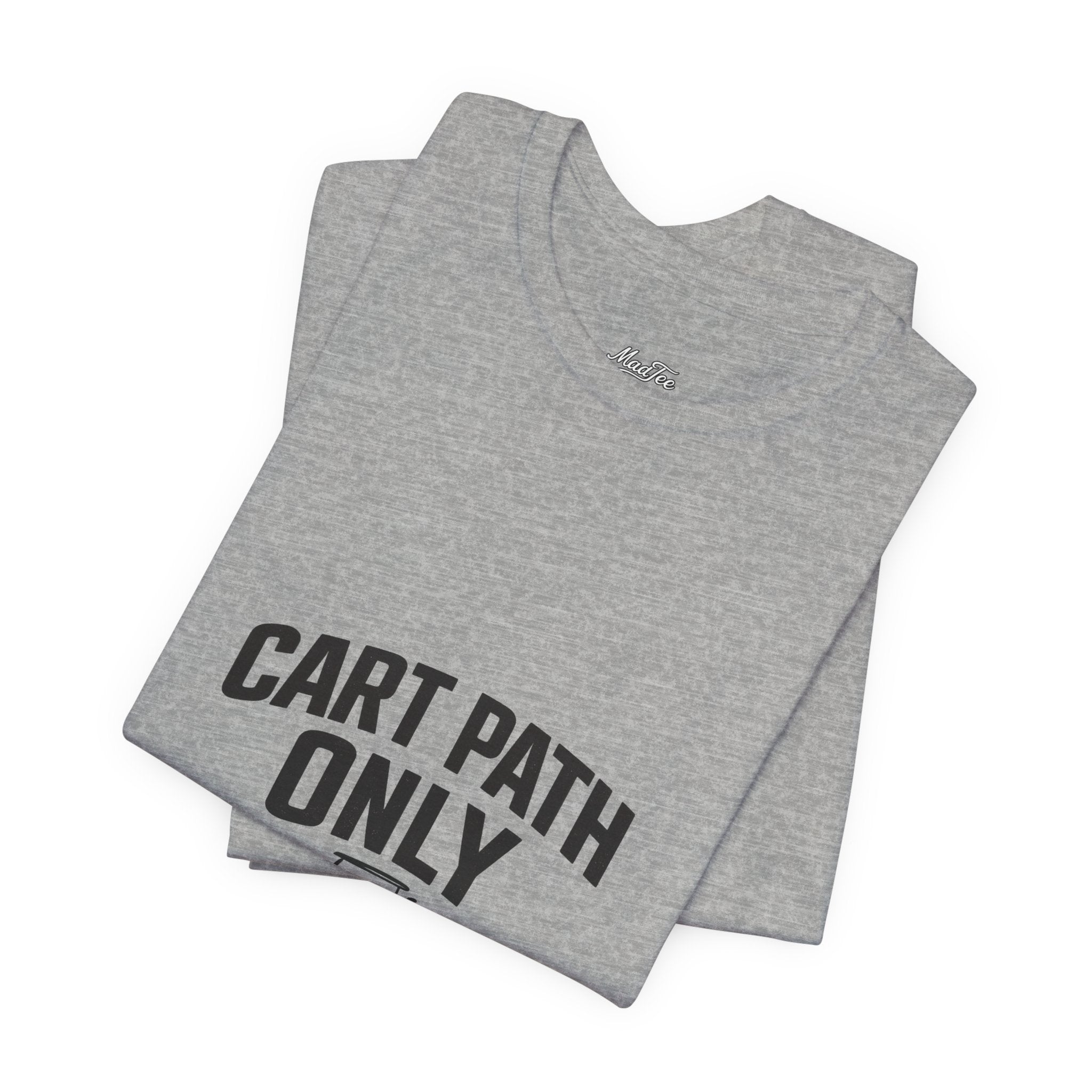 Cart Path Only Short Sleeve Tee
